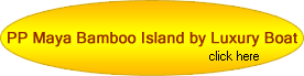 PP Maya Bamboo Island by Luxury Boat