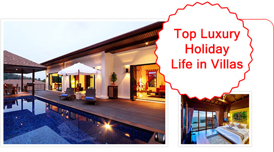 Top Luxury Holiday Life in Villas