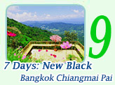 7 Days: New Black Bangkok Chiangmai Pai